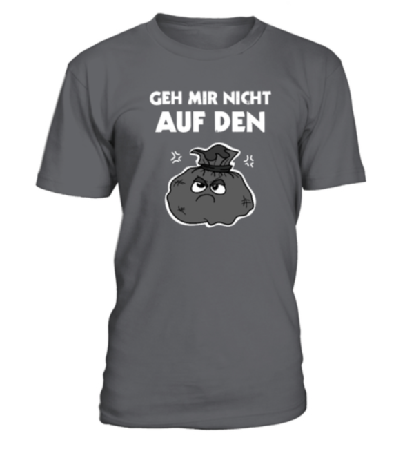 Geh mir nicht auf den Sack Herren Shirt
